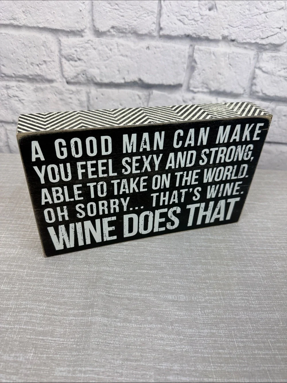 Wine Does That Box Sign